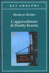 Apprendistato Di Duddy Kravitz di Richler Mordecai - libri Apprendistato Di Duddy Kravitz di Richler Mordecai - libri