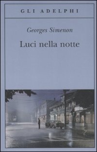 Luci_Nella_Notte_-Simenon_Georges