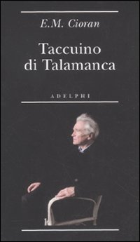 Taccuino Di Talamanca  di Cioran Emil M. - libri