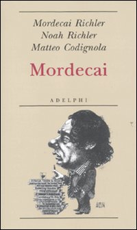 Mordecai di Richler Mordecai Richler Noah - libri Mordecai di Richler Mordecai Richler Noah - libri