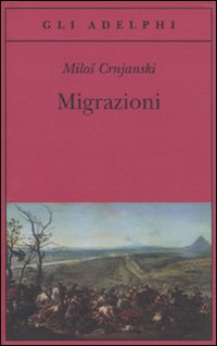 Migrazioni  di Crnjanski Milos - libri