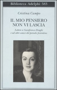 Mio Pensiero Non Vi Lascia  di Campo Cristina - libri