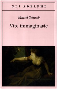 Vite_Immaginarie_-Schwob_Marcel