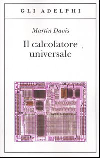 Calcolatore_Universale_Da_Leibniz_A_Turing_-Davis_Martin