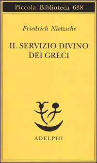 Servizio_Divino_Dei_Greci_-Nietzsche_Friedrich