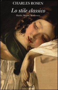 Stile_Classico_Haydn_Mozart_Beethoven_lo_-Rosen_Charles