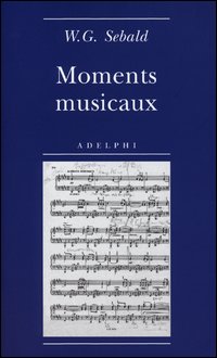 Moments_Musicaux_-Sebald_Winfried_G.