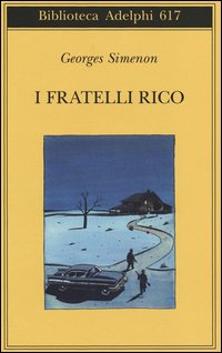 Fratelli Rico (i)  di Simenon Georges - libri