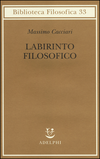 Labirinto_Filosofico_-Cacciari_Massimo