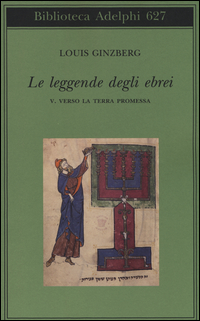 Leggende Degli Ebrei (le)  di Ginzberg Louis - Libro Leggende Degli Ebrei (le)  di Ginzberg Louis - Libro
