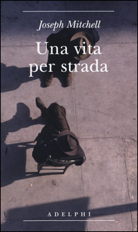 Vita Per Strada Diventare Parte Della Citta` (una)  di Mitchell Joseph - libri
