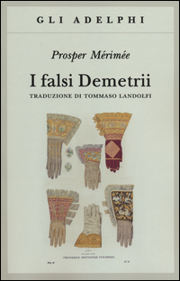 Falsi Demetrii (i) di Merimee Prosper - Libro Falsi Demetrii (i) di Merimee Prosper - Libro