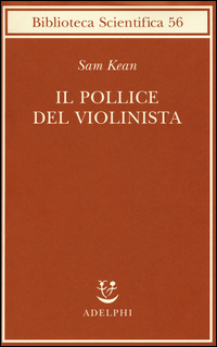 Pollice Del Violinista (il)  di Kean Sam - libri