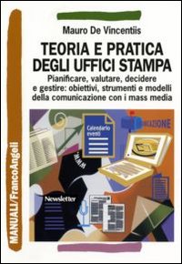 Teoria_E_Pratica_Degli_Uffici_Stampa_-De_Vincentiis_Mauro
