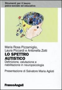 Spettro_Autistico_Definizione_Valutazione_E_-Pizzamiglio_Piccardi_Zotti