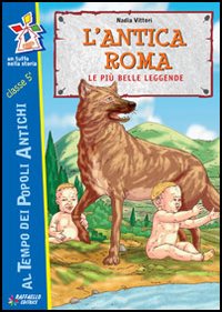 Antica_Roma_Le_Piu%60_Antiche_Leggende_l%60_-Vittori_Nadia