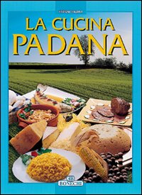 Cucina Padana  di Aa.vv. - libri