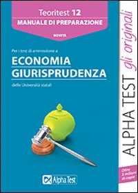 Teoritest_12_Economia_Giurisprudenza_-Aa.vv.