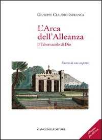 Arca Dell`alleanza  di Infranca Giuseppe C. - libri