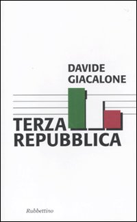 Terza_Repubblica_-Giacalone_Davide