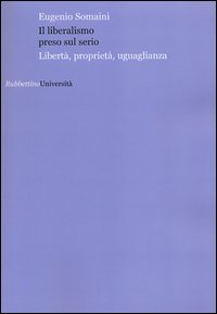 Liberalismo_Preso_Sul_Serio_-Somaini_Eugenio