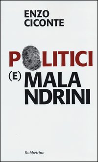 Politici_E_Malandrini_-Ciconte_Enzo