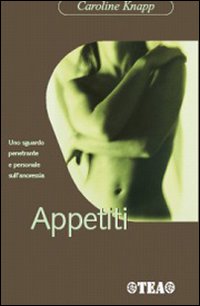 Appetiti._Cibo,_Look_E_Identita_Femminile_-Knapp_Caroline