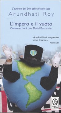 Impero E Il Vuoto. Conversazioni Con David Ba  di Roy Arundhati; Barsamian David - libri