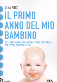 Primo_Anno_Del_Mio_Bambino_(il)_-Ford_Gina__