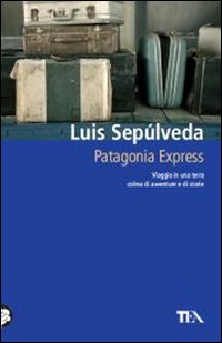 Patagonia_Express_-Sepulveda_Luis