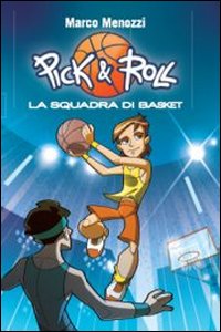 Squadra_Di_Basket_Pick_&_Roll_-Menozzi_Marco
