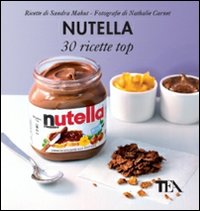 Nutella_30_Ricette_Top_-Mahut_Sandra