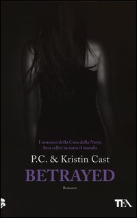 Betrayed_La_Casa_Della_Notte_-Cast_Kristin_Cast_P._C.