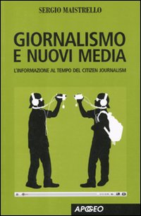 Giornalismo_E_Nuovi_Media_-Maistrello_Sergio__