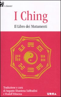 I Ching   Il Libro Dei Mutamenti  di Sabbadini A. S. (cur.) Ritsema - libri