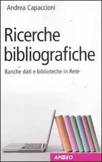 Ricerche_Bibliografiche_Banche_Dati_E_Biblioteche_-Capaccioni_Andrea