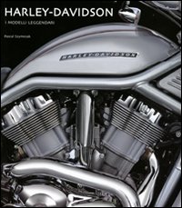 Harley_Davidson_I_Modelli_Leggendari_-Szymezak_Pascal