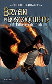 Bryan_Di_Boscoquieto_E_Il_Talismano_Del_Male_-Ghirardi_Federico