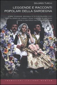 Leggende E Racconti Popolari Della Sardegna  di Turchi Dolores - libri