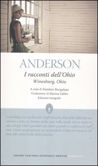 Racconti Dell`ohio Ediz. Integrale (i)  di Anderson Sherwood - libri