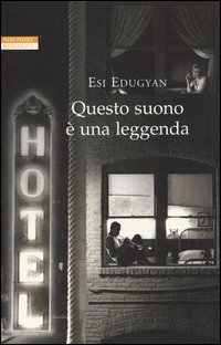 Questo Suono E` Una Leggenda  di Edugyan Esi - libri