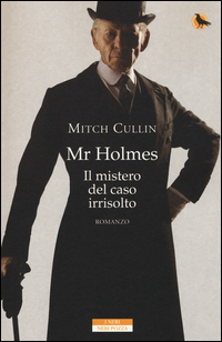 Mr_Holmes_Il_Mistero_Del_Caso_Irrisolto_-Cullin_Mitch