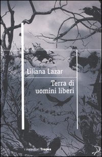 Terra_Di_Uomini_Liberi_-Lazar_Liliana
