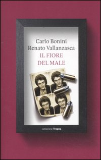 Fiore_Del_Male_-Vallanzasca_Renato_Bonini_Carlo