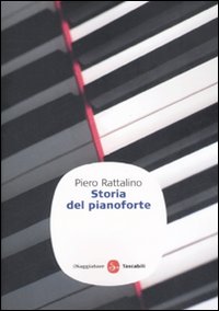 Storia_Del_Pianoforte_-Rattalino_Piero