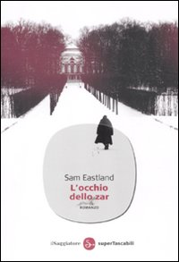 Occhio Dello Zar  di Eastland Sam - Libro