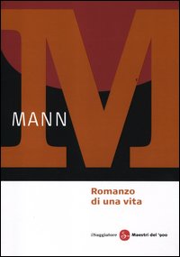 Romanzo_Di_Una_Vita_-Mann_Thomas