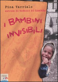 Bambini_Invisibili_(i)_-Varriale_Pina