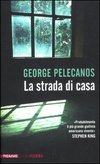 Strada_Di_Casa_-Pelecanos_George_P.