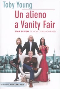 Alieno A Vanity Fair (un)  di Young Toby - libri